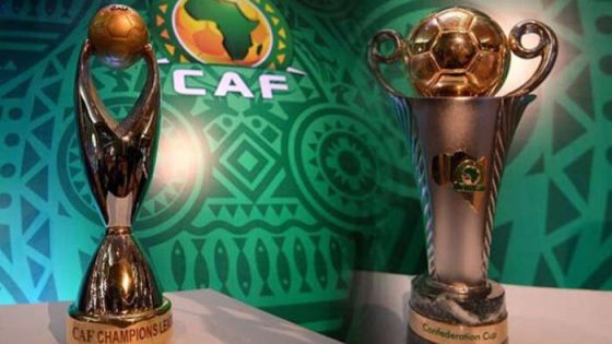 الكاف يؤجل انطلاق دوري الأبطال وكأس الكونفدرالية إلى نوفمبر بسبب تصفيات كأس المحليين